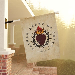 Sacred Heart of Jesus Banner, Devotion to the Most Sacred Heart, The Heart of our Savior, Jesus Christ! Catholic Garden & House Banner