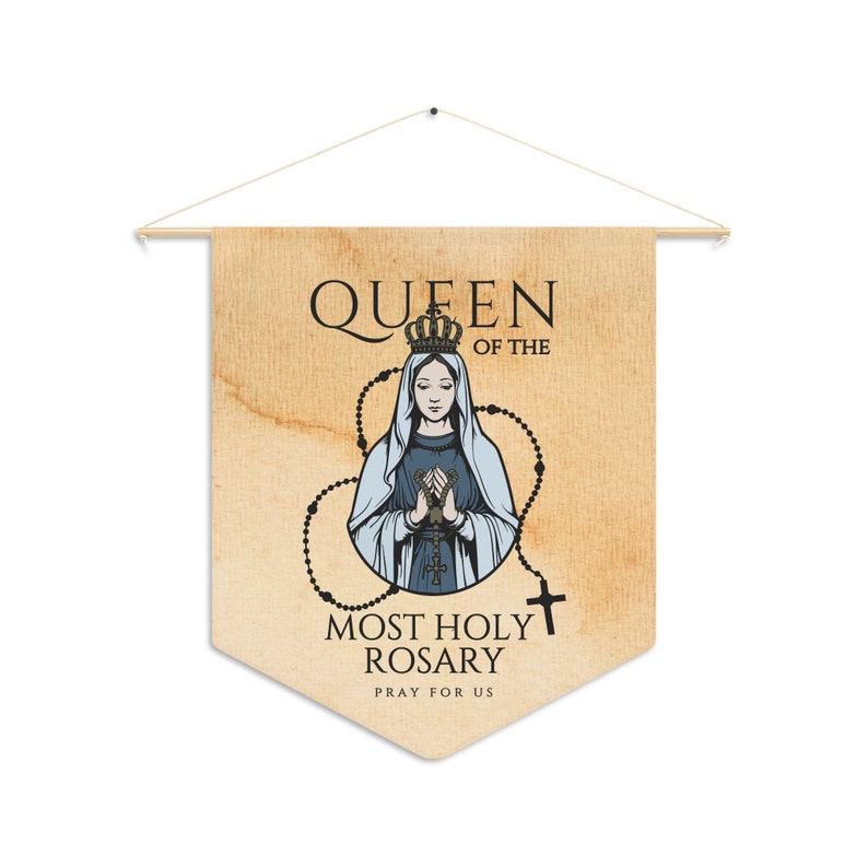 Queen of the Most Holy Rosary Pennant Banner, Devotion to Rosary ...
