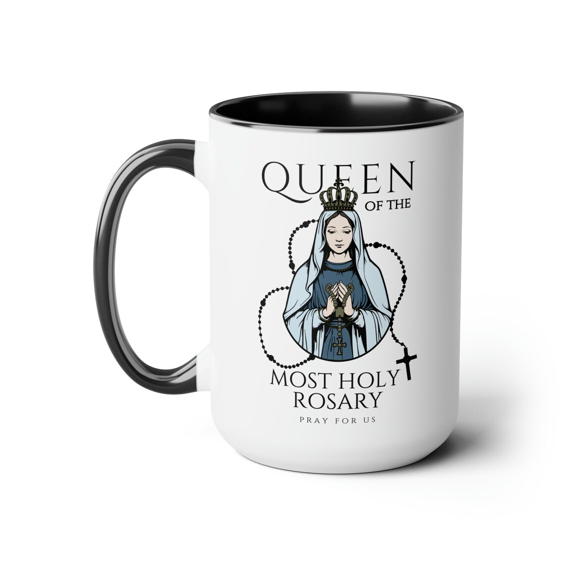 Queen of the Most Holy Rosary Mug, Devotion to Rosary, Blessed Virgin ...