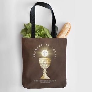 BLESSED BE JESUS Tote Bag, In the Most Holy Sacrament of the Altar, Adoration Eucharistic Devotion, Holy Commuinon  - Catholic Tote Bag