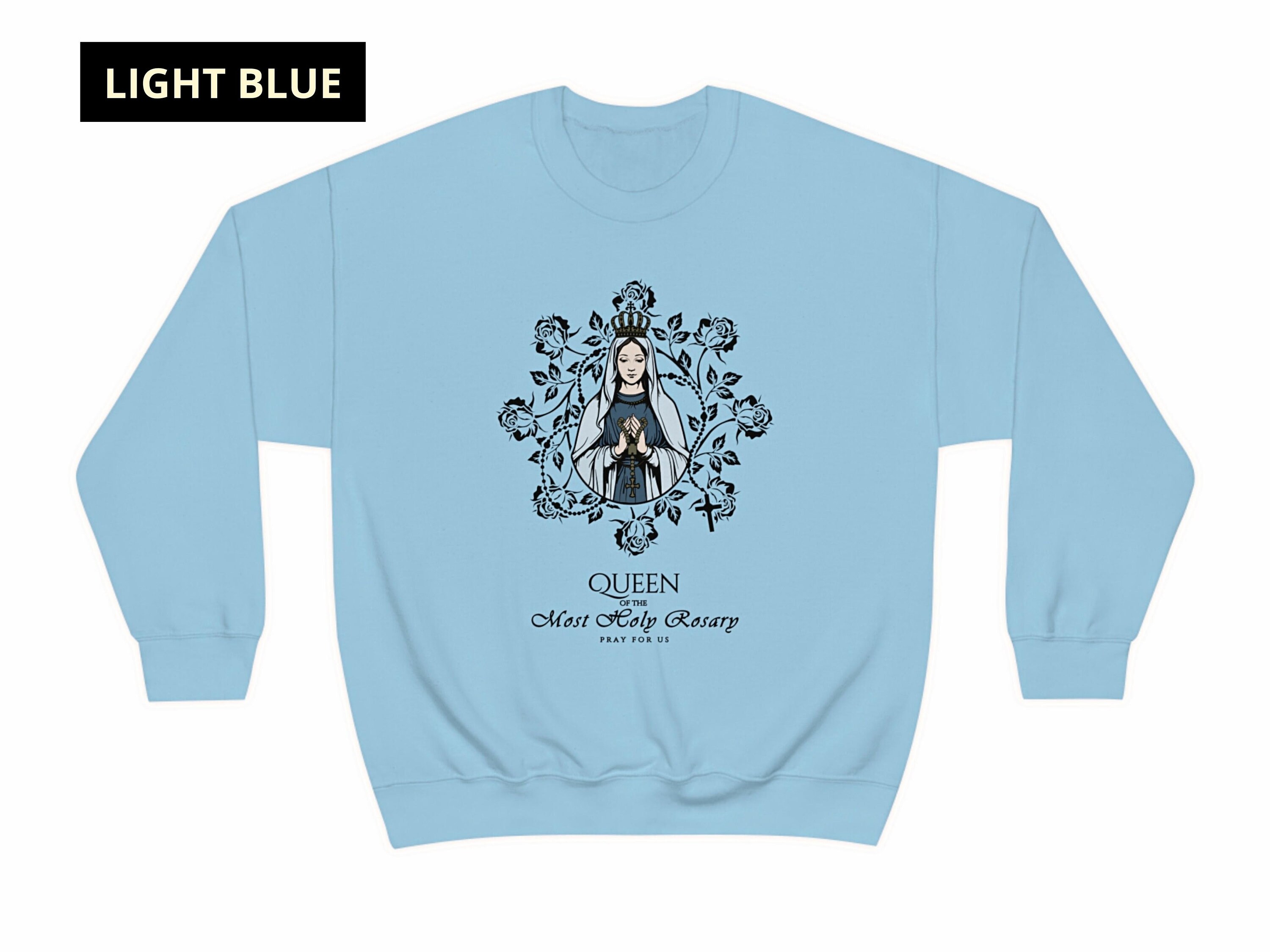 Floral Queen of the Most Holy Rosary Sweatshirt, Mother of God ...