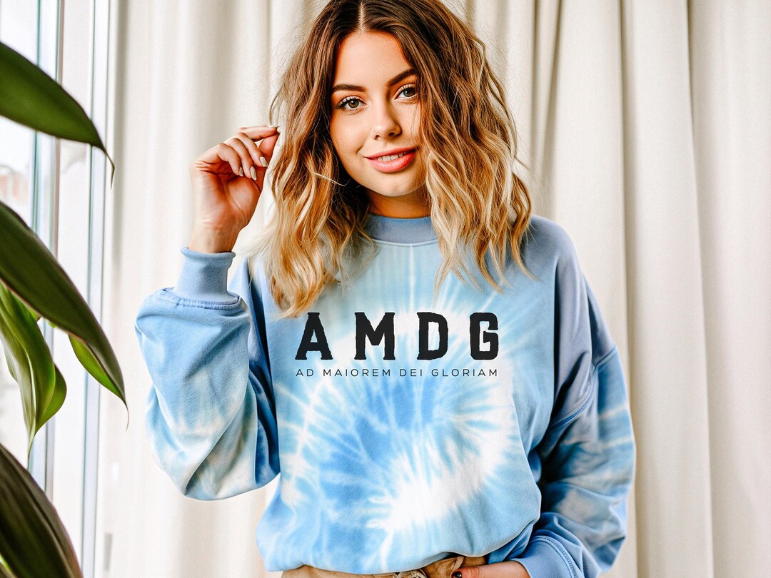 AMDG Unisex Tie-dye Sweatshirt, Ad Maiorem Dei Gloriam, for the Greater ...
