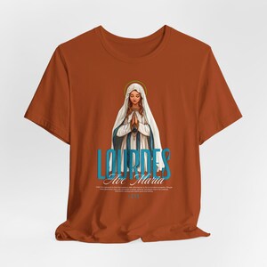 LOURDES Shirt, Our Lady, Virgin Mary Tee, Catholic Apparel, Marian Devotion, Catholic Gift for Mom/Dad, Feast Day, Saint Shirt, Mama Mary Autumn