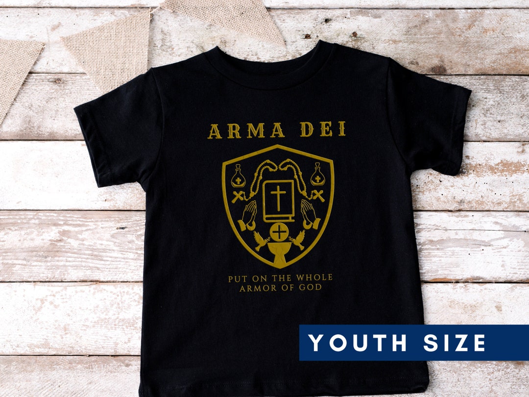 Arma Dei Put On The Armor Of God Catholic Kids Catholic Kids Gift