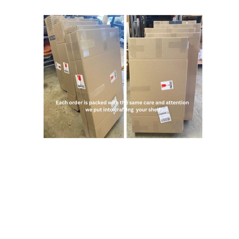Puede incluir: Varias cajas de env&iacute;o de cart&oacute;n altas y rectangulares selladas con cinta adhesiva. Cada caja tiene una pegatina roja y blanca de fr&aacute;gil y una etiqueta de env&iacute;o blanca. El texto en la imagen dice: Each order is packed with the same care and attention we put into crafting your shelf.