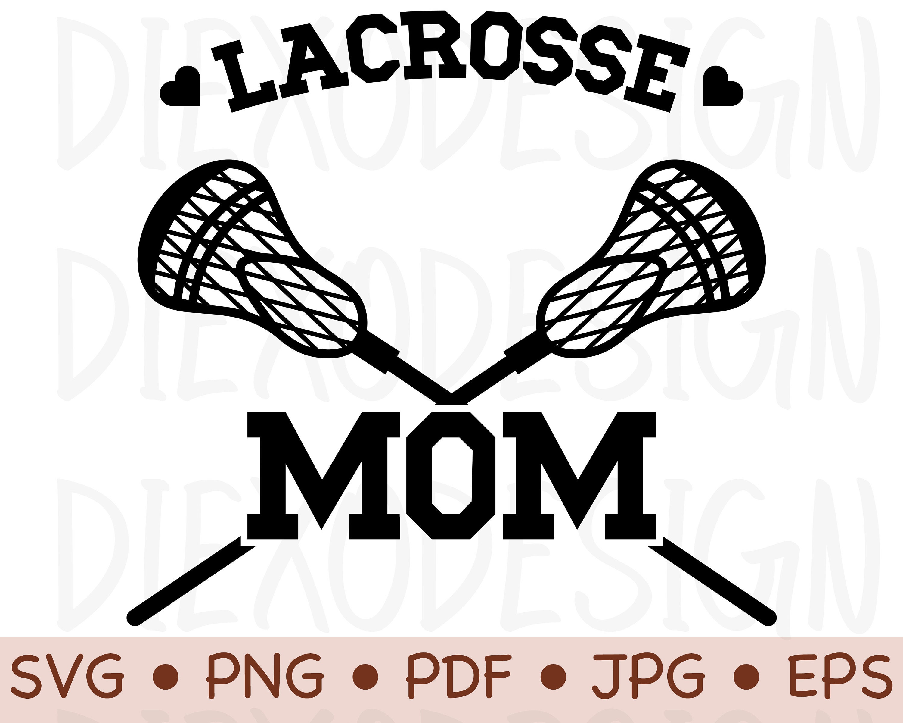 Lacrosse Mom PNG Lacrosse SVG Lax Svg Lacrosse Goalie Etsy
