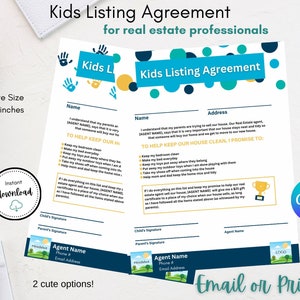 May include: Printable Kids Listing Agreement for real estate professionals. This colorful agreement template features a blue, yellow, and green color scheme with handprints and a trophy. The agreement includes a section for the child's name, address, and signature, as well as a section for the agent's name, phone number, and email address. The text on the page reads "Kids Listing Agreement" and "To help keep our house clean, I promise to:"