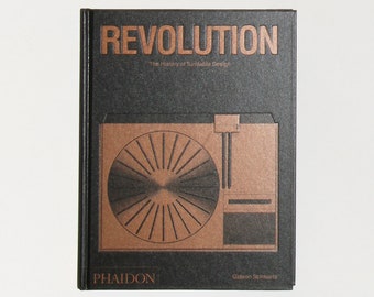 Revolution: The History of Turntable Design by Gideon Schwartz
