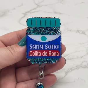 Sana Sana Badge Ree - Sana Sana Colita de Rana - Hispanic Badge Reels - Nurse Badge Reel - Fun Badge Reels - Latino Badge Reels - Nurse - RN