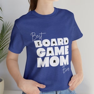 Best Board Game Mom Ever Shirt | Board Game Shirt | Board Game Mom | Board Game Geek Mom | Mother's Day Gift (Version 1)