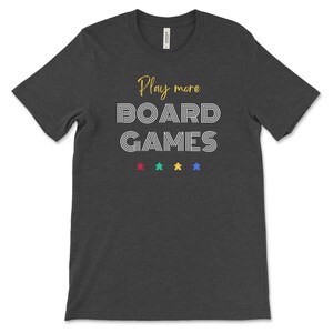 Board gamer shirt | Funny board game shirt | Board game gift | Gift for board game lover | Gamer shirt | Game night shirt | Board game fan