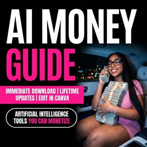 Make Money with Artificial Intelligence Digital Guide, Reseller Rights, Edit in Canva, Monetize AI tools, INSTANT ACCESS, passive income