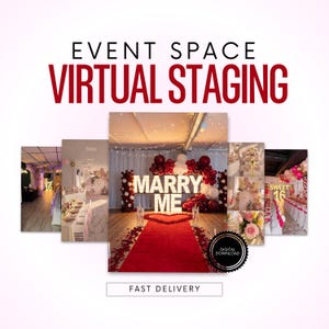 Pode incluir: Um anúncio para encenação virtual de espaços para eventos. A imagem apresenta uma colagem de espaços para eventos, incluindo uma cena de pedido de casamento com um tapete vermelho e um letreiro "Marry Me", e uma festa "Sweet 16". O texto inclui "Event Space Virtual Staging" e "Fast Delivery".