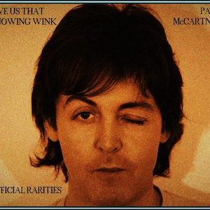 Paul McCartney - Give Us That Knowing Wink - Rarities, Rehearsals, Etc - 6 CD - New