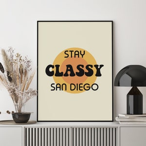 Ron Burgundy, Anchorman, &quot;Stay Classy San Diego&quot;, Quote, Digital Download Print, Wall art