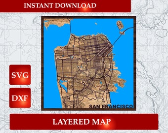 San Francisco 3D Layered Map SVG DXF | Laser Cut City Map File | Glowforge xTool Lightburn Compatible | Instant Download Wood Art