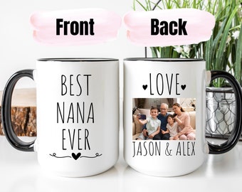 Best Nana Ever Mug, Personalized Mug With Picture, Grandmother Gift, Photo Mug For Nana, Kids Photo Mug, Grandma Mug, Custom Photo Mug