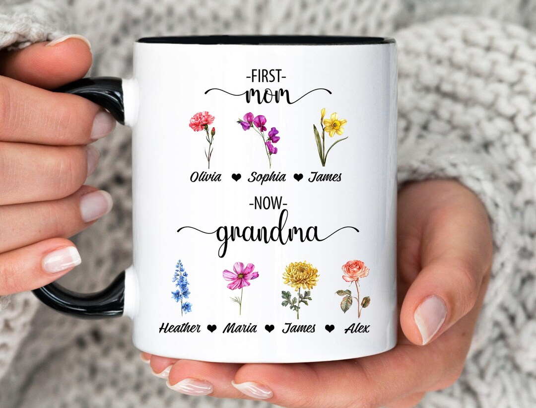 Custom First Mom Now Grandma Mug, Grandma's Garden Birth Flower Garden ...