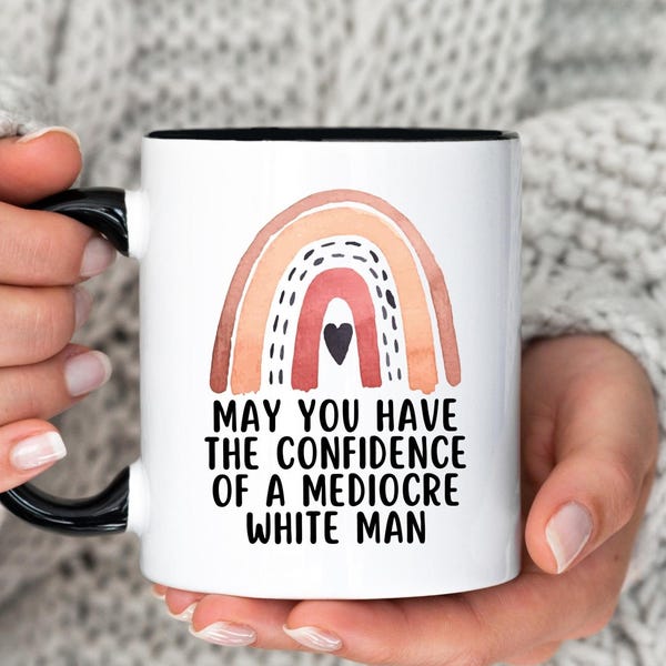 Feminist Coffee Mug, Confidence Quote, Gift for Women