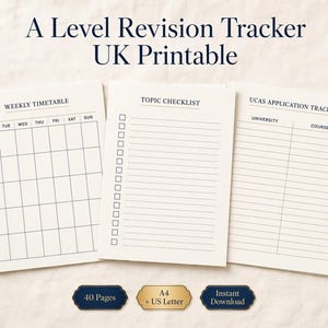 May include: A printable A Level Revision Tracker set featuring three pages with dark blue text on cream paper. The pages include a Weekly Timetable, a Topic Checklist with checkboxes, and a UCAS Application Tracker for university and course details.