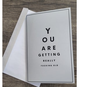 Lustige Geburtstagskarte, Grußkarten, witzige Karte, Witz-Geschenke für ihn oder sie, innen leer, Sie werden wirklich alt, Geburtstags-Humor
