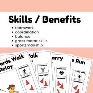 May include: Educational printables with the title "Skills / Benefits" and bullet points listing teamwork, coordination, balance, gross motor skills, and sportsmanship. The image also shows activity cards with illustrations and the words "Relay", "Walk", "Carry", and "Run".