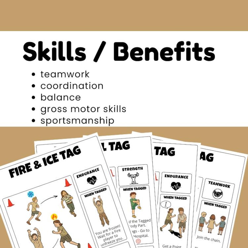 May include: A colorful educational poster with the title "Skills / Benefits" and bullet points listing teamwork, coordination, balance, gross motor skills, and sportsmanship. Below are game cards for "Fire & Ice Tag" and other tag games.