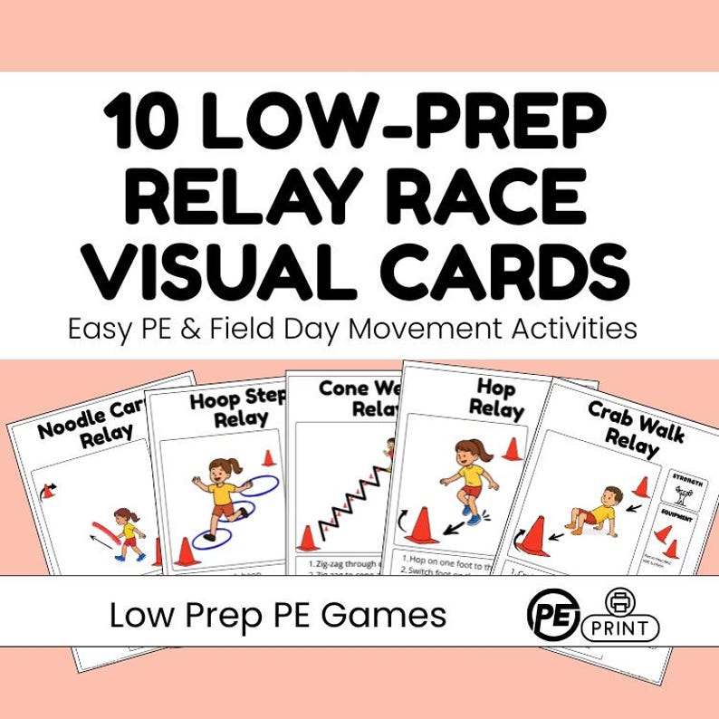 May include: A collection of visual cards for relay races, showing children engaged in different activities. The cards provide instructions for games such as the Noodle Car Relay, Hoop Step Relay, and Crab Walk Relay. Text on the cards reads "10 Low-Prep Relay Race Visual Cards".