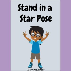 Peut inclure: Illustration d'un enfant en position d'&eacute;toile, les bras et les jambes &eacute;cart&eacute;s. L'image contient le texte "Stand in a Star Pose" en haut. L'enfant porte un t-shirt bleu, un short marron et des chaussures bleues. Le fond est gris clair.
