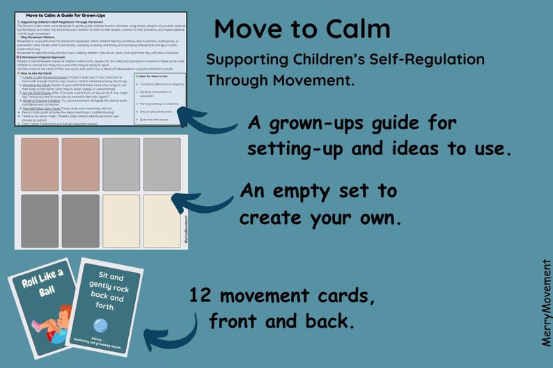 Peut inclure: Graphique bleu sarcelle avec le texte "Move to Calm" et du texte de soutien. Comprend un guide pour adultes, un ensemble vide et 12 cartes de mouvement. Les cartes ont des illustrations et du texte comme "Roll Like a Ball."