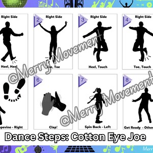 May include: A set of eight dance step cards for the Cotton Eye Joe dance. Each card features a black silhouette demonstrating a specific step, with instructions like "Heel, Heel" and "Toe, Touch." The cards are on a white background with a purple and teal border.