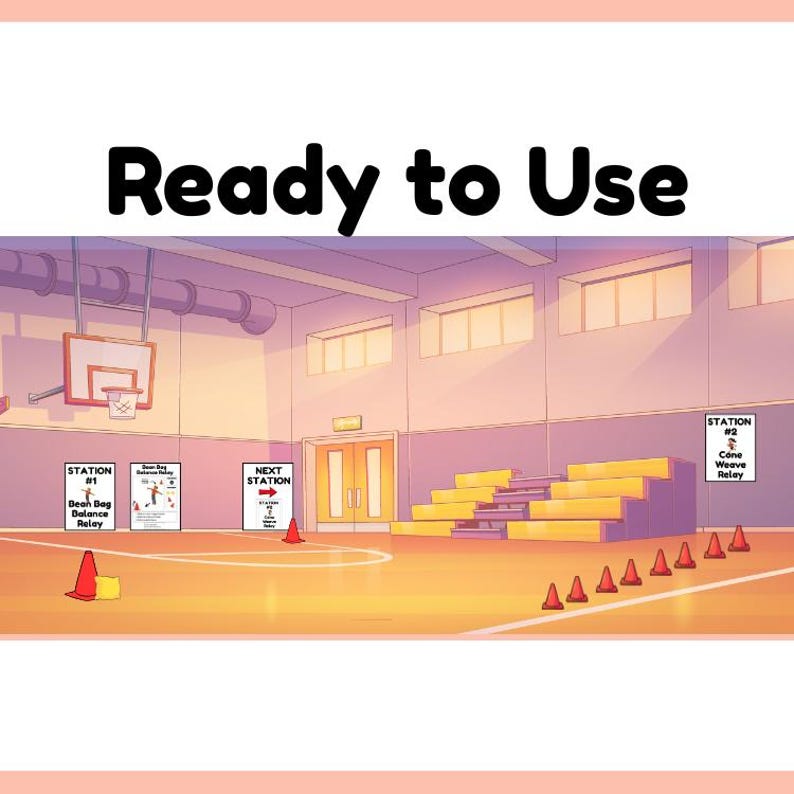 May include: An illustrated gymnasium scene with the text "Ready to Use". The image depicts activity stations with cones, signs, and a basketball hoop. The signs indicate activities like "Bean Bag Balance Relay" and "Cone Weave Relay".