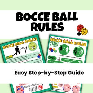 May include: A guide titled "Bocce Ball Rules" with step-by-step instructions. The image features two green-bordered pages with game rules and diagrams, along with illustrations of bocce balls. The text includes "Start" and "Play" instructions.