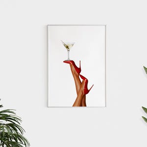 High Heels Print, Martini Art Print, Trendy Art Prints, Girly Wall Art, Femme Fatale, Feminist Wall Poster, Retro Wall Art, Digital Print