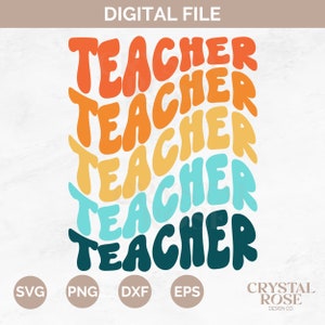 Retro Teacher SVG, Teacher SVG, Digital Download, Cricut, Silhouette, Glowforge (includes svg/png/dxf/eps)