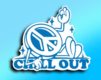 Chill Out Peace Sticker