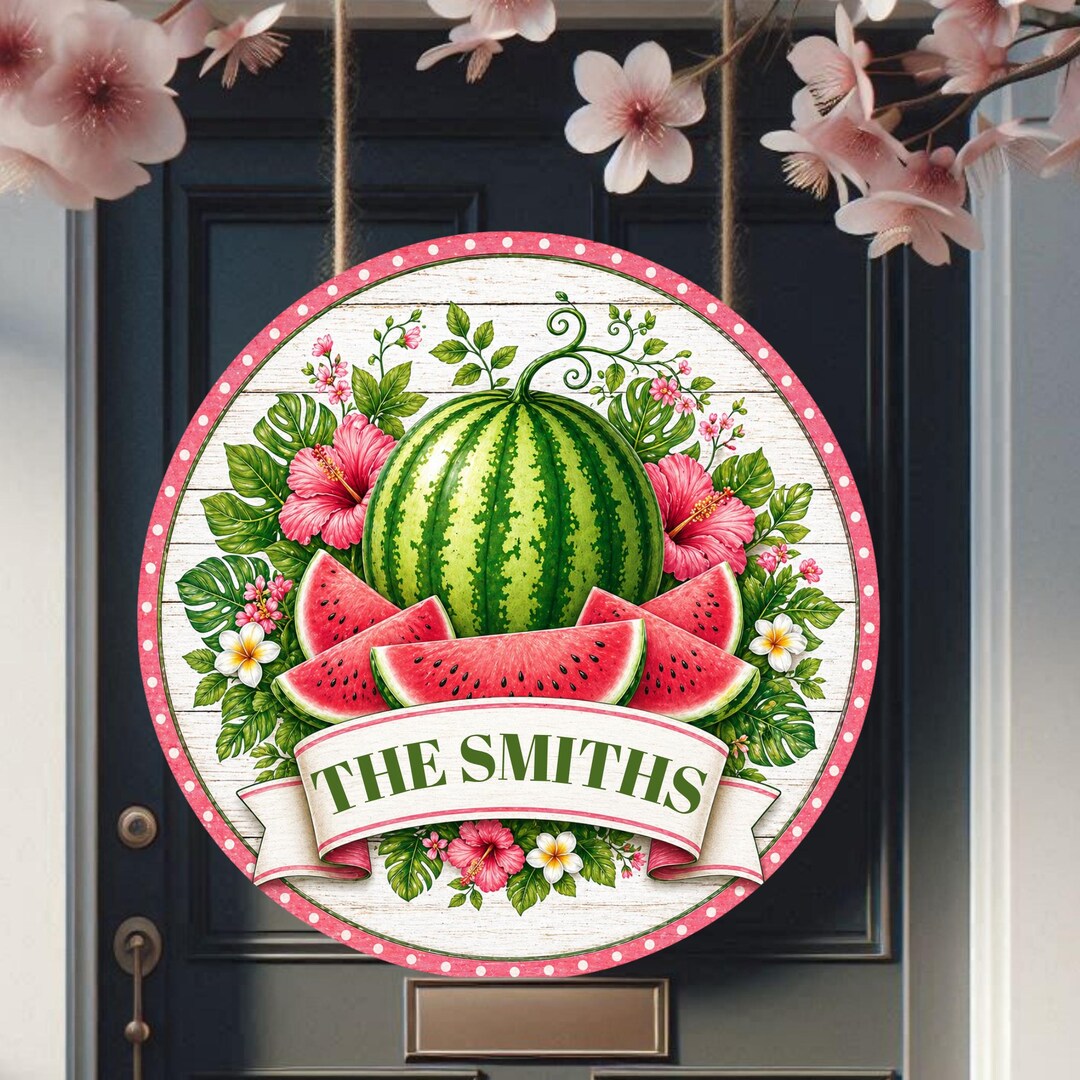 Watermelon Signs Personalized Watermelon Hanging Sign: Summer Decor, Beach House Gift - Etsy