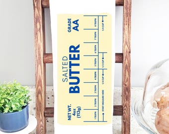 Salted Butter Kitchen Towel: Baker Gift, Fun Kitchen Decor