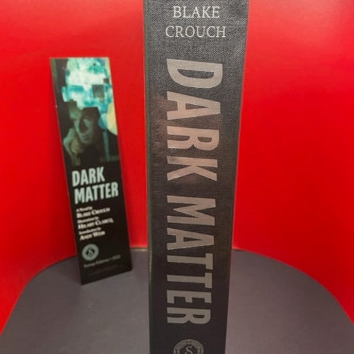 Dark Matter by Blake Crouch SunTup Signed Limited Artist Fine NEW Sealed [2022] (+ SunTup shops Illustrated Bookmark)