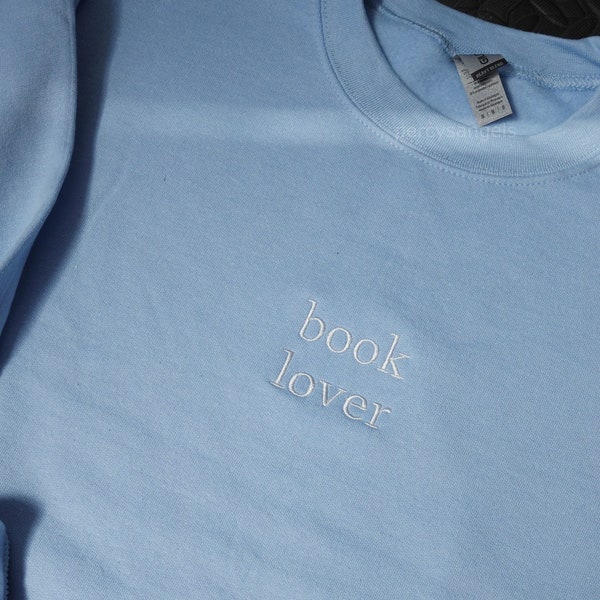 Book Lover Embroidered Crewneck/Sweatshirt, BookTok Merch, Bookish Merch, Books Crewneck