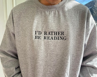 Ich würde lieber lesen Besticktes Sweatshirt für Buch-Liebhaber Bücherwürmer Sweatshirt, minimalistisches BookTok Girlie-Buch Sweatshirt, Buchclub Geschenk