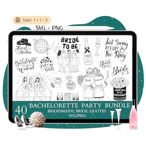 40 süße Bachelorette Party SVG Bundle, Bachelorette Zitate SVG, Bachelorette Datei für Cricut, Bachelorette Party Dekorationen, PNG, Tshirt