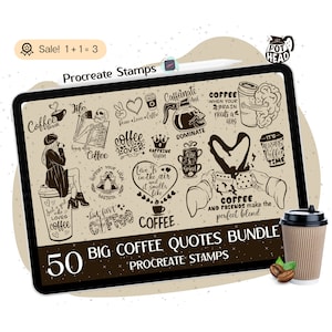 May include: A digital art bundle of 50 coffee-themed Procreate stamps. The image shows a tablet displaying various coffee-related illustrations and quotes, including coffee cups, beans, and phrases like "Coffee Lover" and "But first, coffee." A coffee cup and beans are also present.