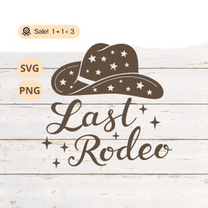 Laatste Rodeo Bachelorette Party SVG PNG, Westerse SVG, Bruid Svg, Cowgirl Svg, Cowboyhoed Svg, Bruidsfeest Svg, Laatste Rodeo Png, Clipart, Shirt