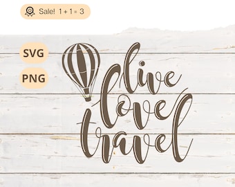 Live Love Travel SVG, Adventure Clipart, World Map (Digital Download)