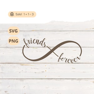 Forever Friendship SVG PNG, vriend SVG, vrienden Shirt Tattoo Cut bestand Clipart Cricut beste vriend svg leuke inspiratie svg positief citaat svg