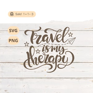 Travel Is My Therapy SVG, Adventure Clipart (Digital Download)