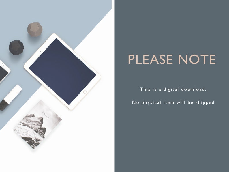 May include: A white tablet computer, a black and gray phone, a gray and white geometric shape, a white marker, and a book with a mountain landscape on a white and light blue surface. The text "PLEASE NOTE" is on a dark blue background with the text "This is a digital download. No physical item will be shipped."