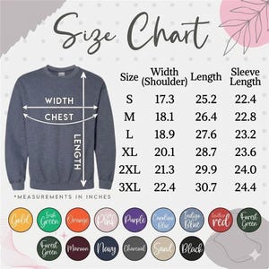 May include: A size chart for a crewneck sweatshirt, with measurements in inches. The chart includes sizes S to 3XL, with width, length, and sleeve length measurements. Color options are displayed at the bottom, including gold, green, orange, pink, purple, and more.