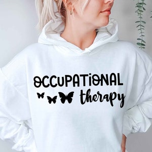 Occupational Therapy Hoodie, OT Sweatshirt, Occupational Therapy Hoodie, Gift for OT Therapists, OT Student Hoodie, Therapist Sweatshirt